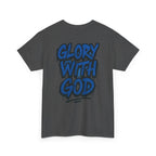 Heavy Cotton Tee - Glory with God