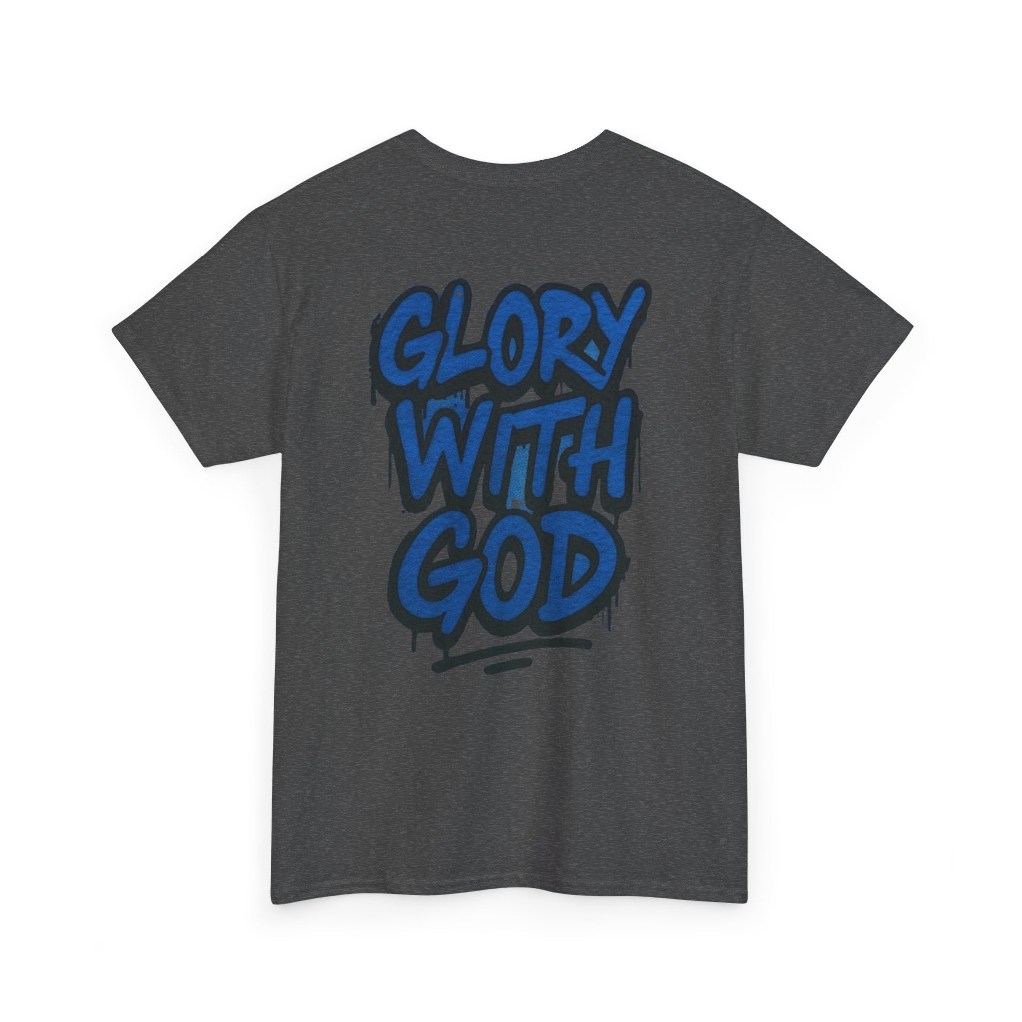 Heavy Cotton Tee - Glory with God
