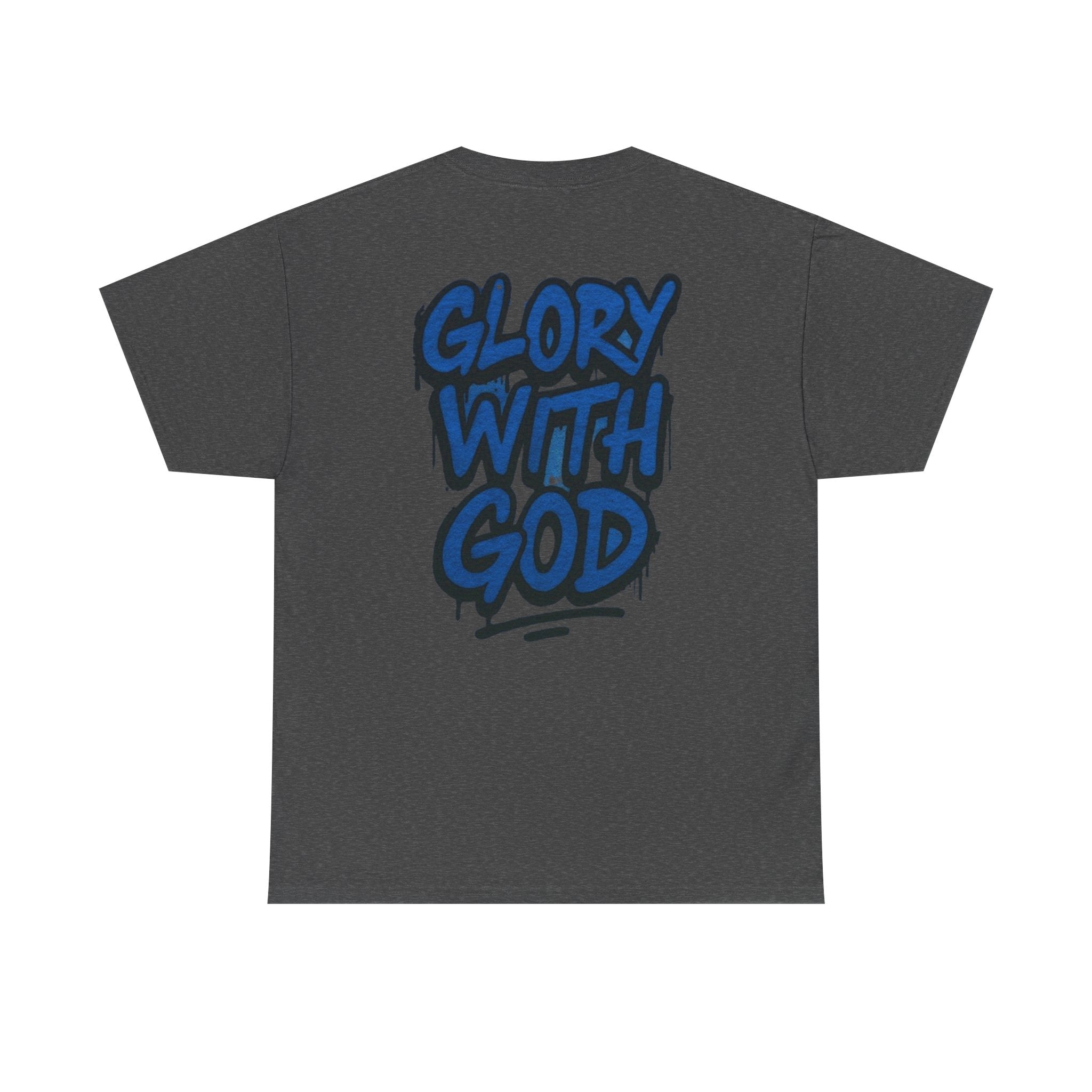 Heavy Cotton Tee - Glory with God